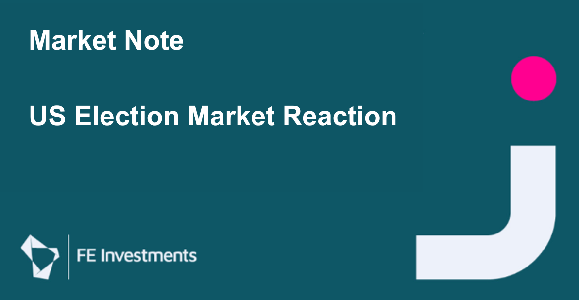 Market Note – US Election Market Reaction